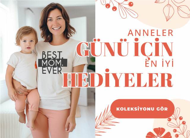 Çünkü sadece bir anne var