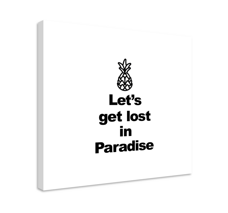 Alıntılar kanvas tablo ananas macerası sözü - TenStickers