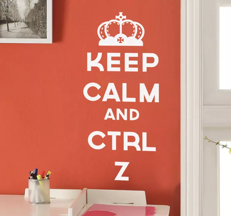 Sakin ol ctrl z dekoratif çıkartması - TenStickers