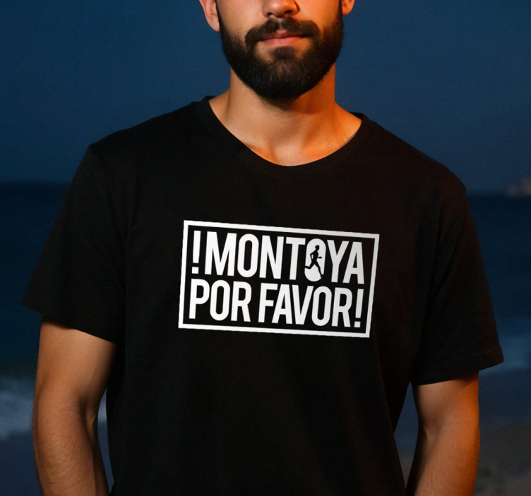 montoya por favor tişort - TenStickers