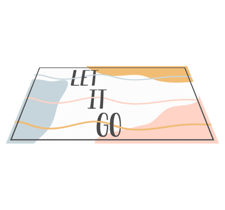 Bırak gitsin cümleleri ile pvc halı - TenStickers